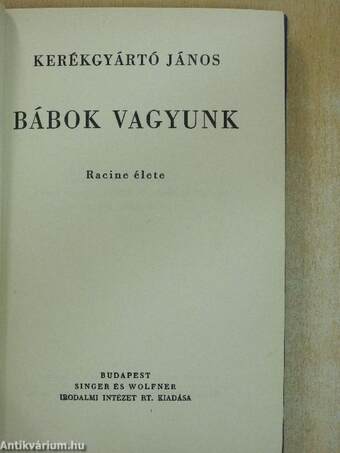 Bábok vagyunk I-II.