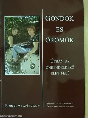 Gondok és örömök