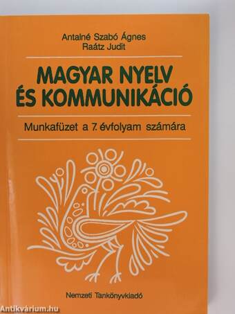 Magyar nyelv és kommunikáció - Munkafüzet a 7. évfolyam számára