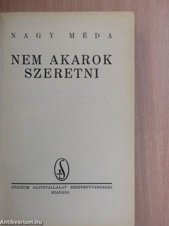 Nem akarok szeretni