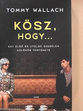 Kösz, hogy...