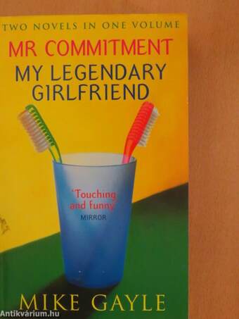 Mr Commitment/My legendary girlfriend