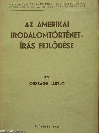 Az amerikai irodalomtörténetírás fejlődése