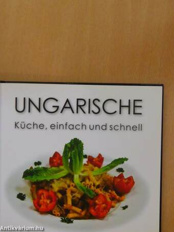 Ungarische Küche, einfach und schnell