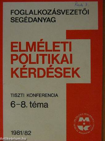 Elméleti, politikai kérdések 1981/82.