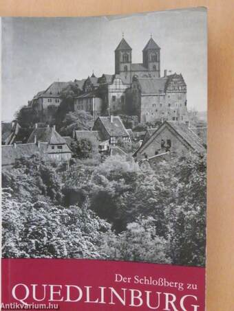 Der Schloßberg zu Quedlinburg