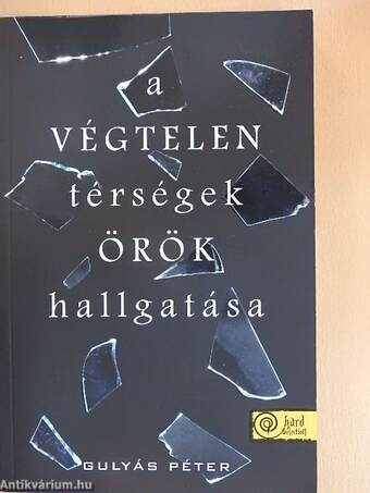 A végtelen térségek örök hallgatása