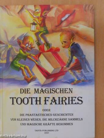 Die Magischen tooth fairies