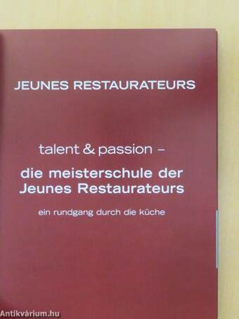 Die meisterschule der Jeunes Restaurateurs