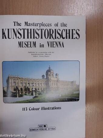 The Masterpieces of the Kunsthistorisches Museum in Vienna