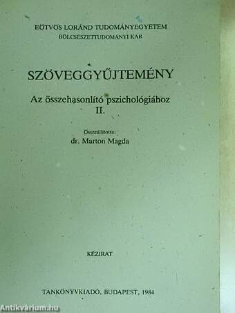 Szöveggyűjtemény az összehasonlító pszichológiához II.