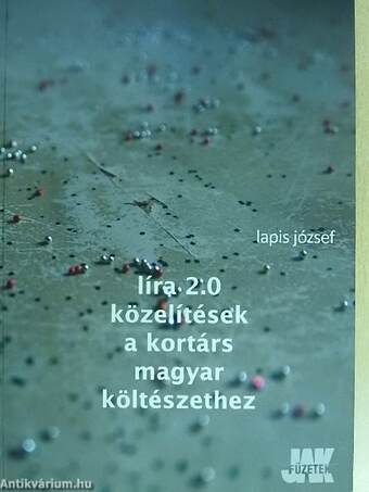 Líra 2.0: Közelítések a kortárs magyar költészethez
