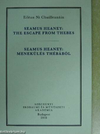 Seamus Heaney: Menekülés Thébából