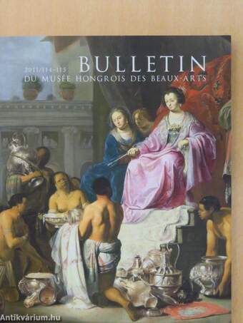 Bulletin du Musée Hongrois des Beaux-Arts 114-115