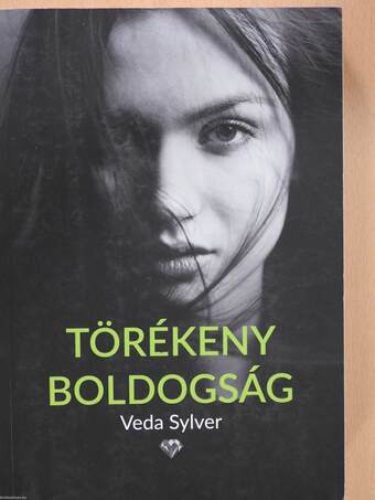 Törékeny boldogság