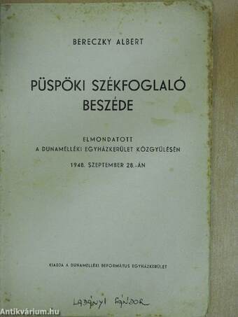 Bereczky Albert Püspöki székfoglaló beszéde