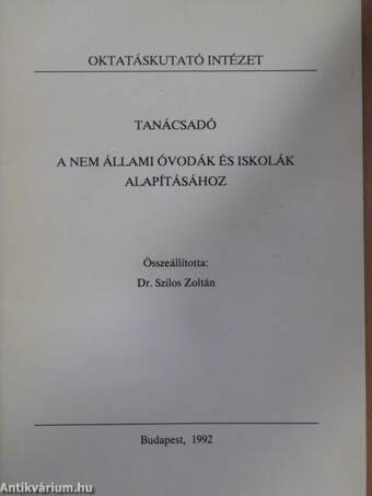 Tanácsadó a nem állami óvodák és iskolák alapításához