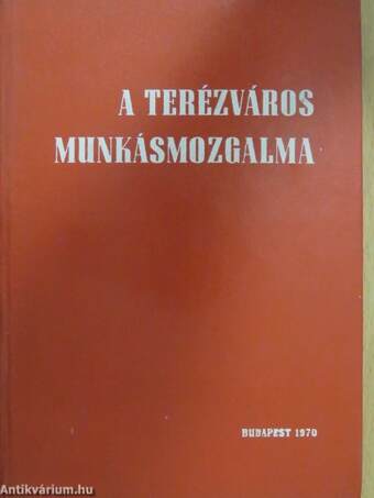 A Terézváros munkásmozgalma