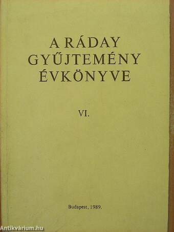 A Ráday gyűjtemény évkönyve VI.