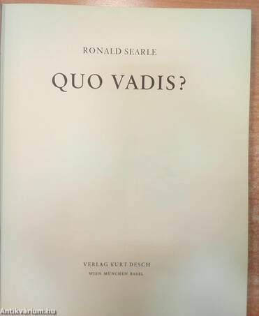 Quo Vadis?