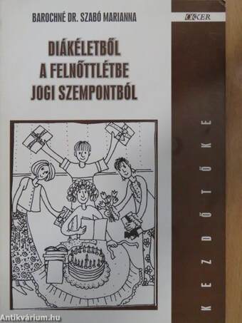 Diákéletből a felnőttlétbe jogi szempontból