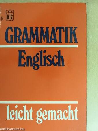 Grammatik - Englisch leicht gemacht