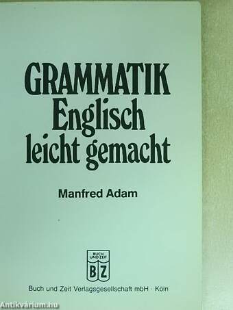 Grammatik - Englisch leicht gemacht