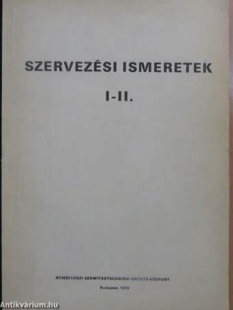 Szervezési ismeretek I-II.