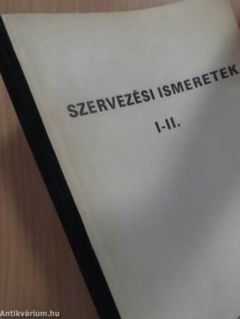 Szervezési ismeretek I-II.