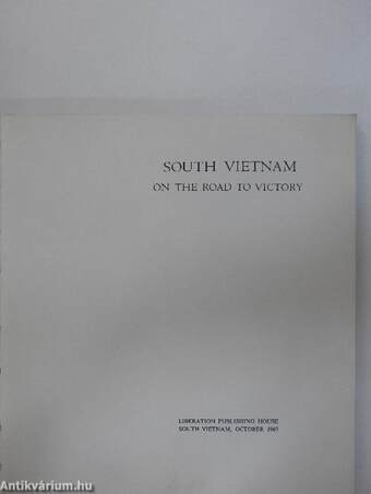 South Vietnam on the road to victory