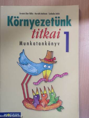 Környezetünk titkai 1.