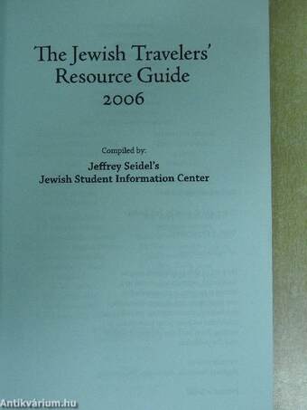 The Jewish Travelers' Resource Guide 2006