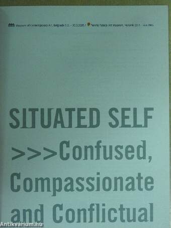 Situated Self: Confused, Compassionate and Conflictual