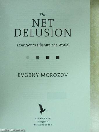 The Net Delusion