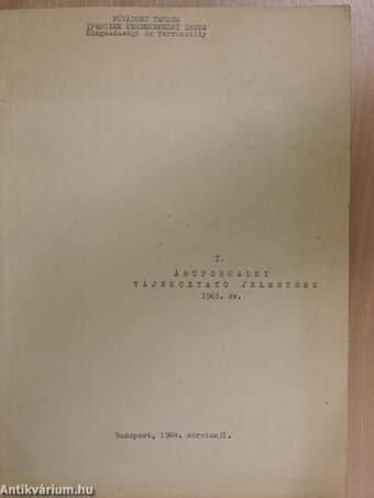 I. áruforgalmi tájékoztató jelentése 1963. év