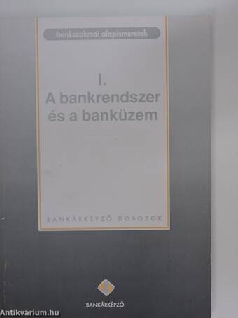 Bankszakmai alapismeretek I-V./Gyakorlati útmutató/Munkafüzet/Tesztfüzet/Függelék