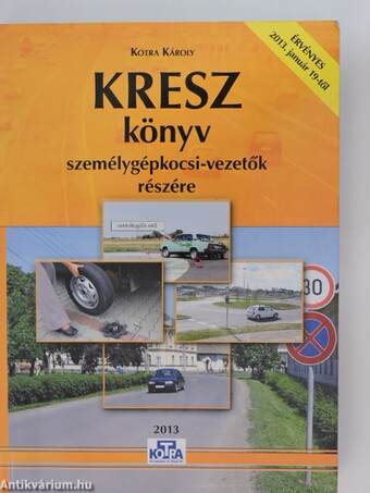 Kresz könyv személygépkocsi-vezetők részére