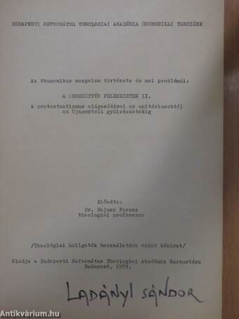 Az ökumenikus mozgalom története és mai problémái: A KERESZTYÉN FELEKEZETEK II.