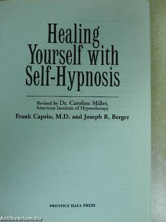 Healing Yourself with Self-Hypnosis