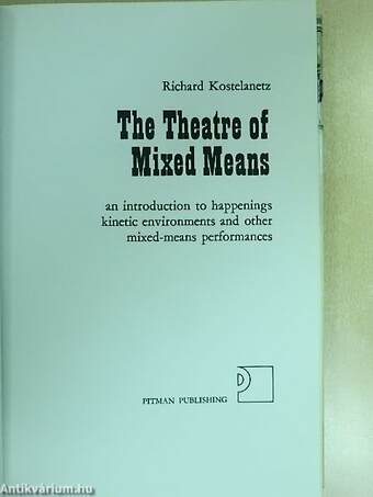 The Theatre of Mixed Means