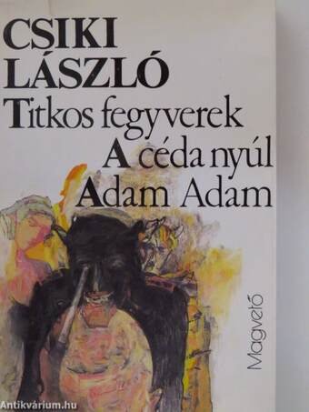 Titkos fegyverek/A céda nyúl/Adam Adam