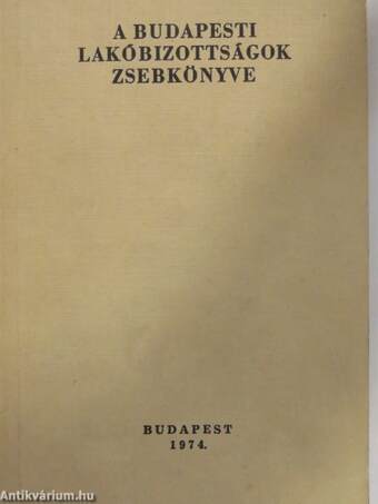 A budapesti lakóbizottságok zsebkönyve