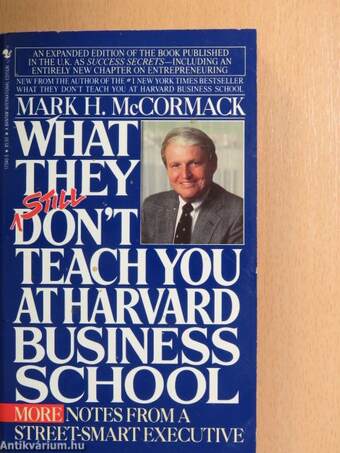 What they Still Don't Teach You at Harvard Business School