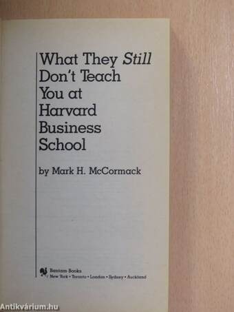 What they Still Don't Teach You at Harvard Business School