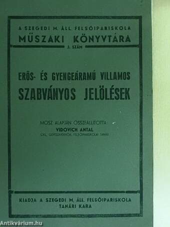 Erős- és gyengeáramú villamos szabványos jelölések