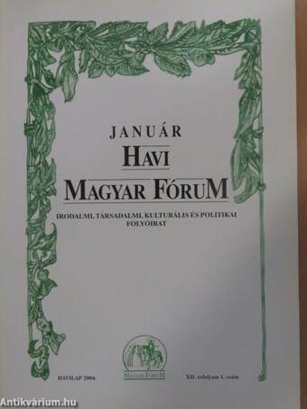 Havi Magyar Fórum 2004. (nem teljes évfolyam)