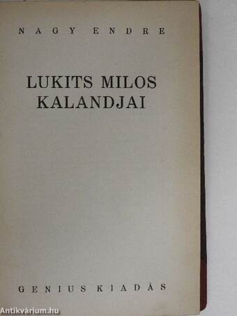 Lukits Milos kalandjai