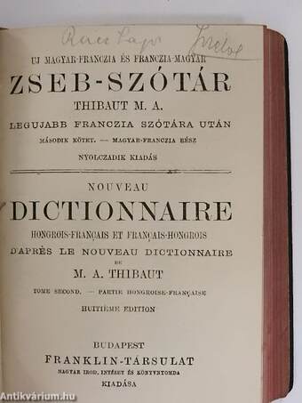 Uj franczia-magyar és magyar-franczia zseb-szótár I-II.