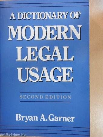 A Dictionary of Modern Legal Usage