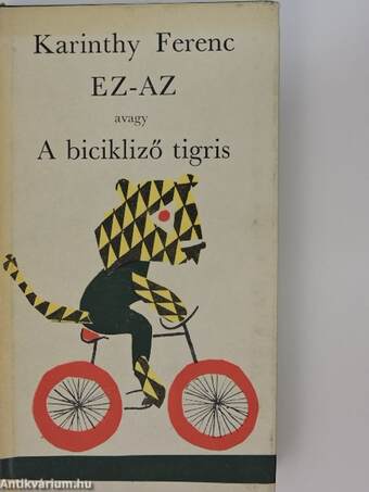 EZ-AZ, avagy A bicikliző tigris